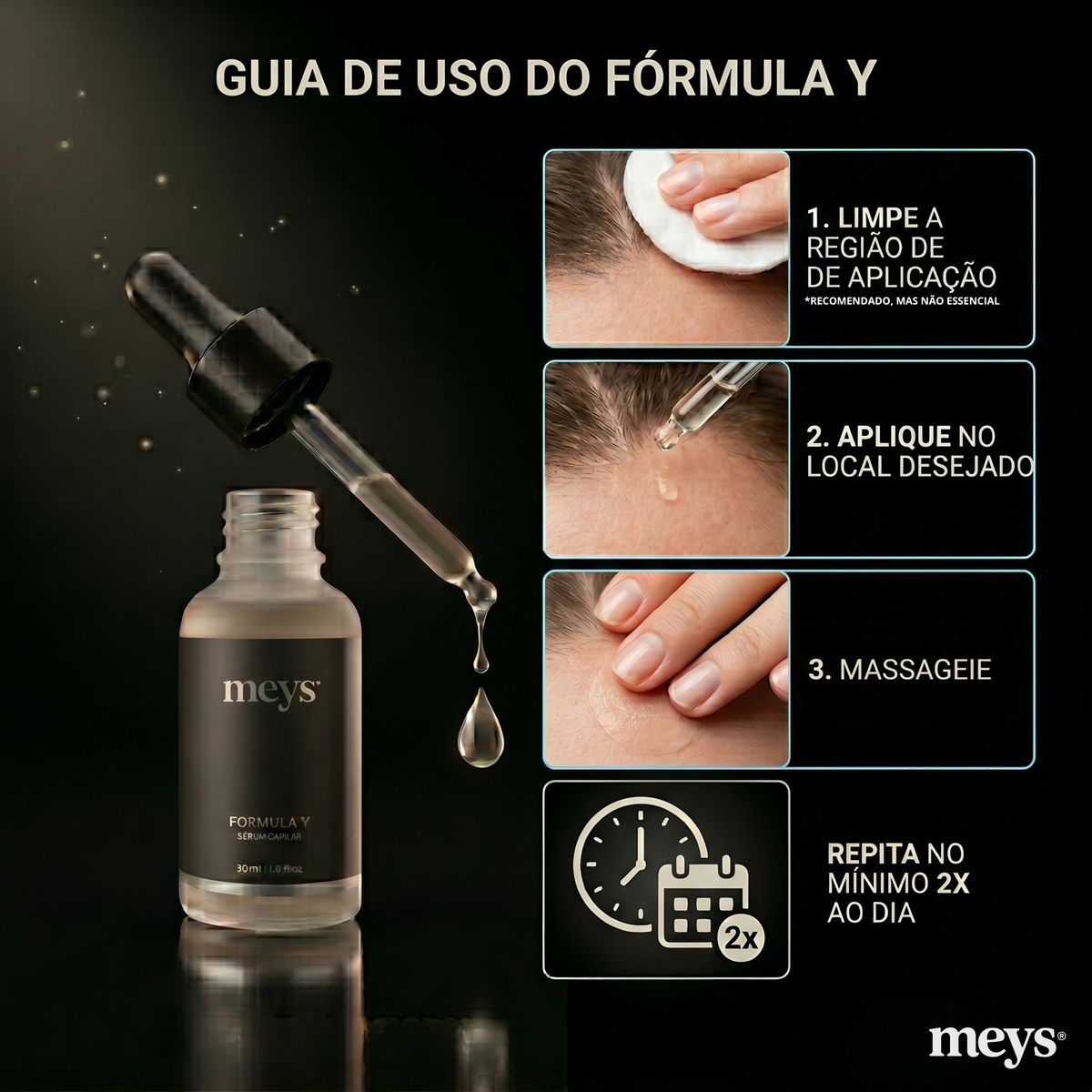 Guia de uso do sérum Fórmula Y da Mey's no couro cabeludo